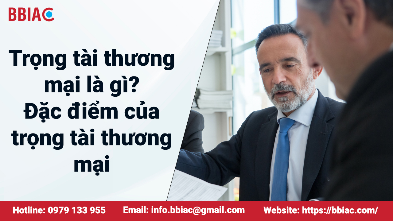 Trọng tài thương mại là gì?