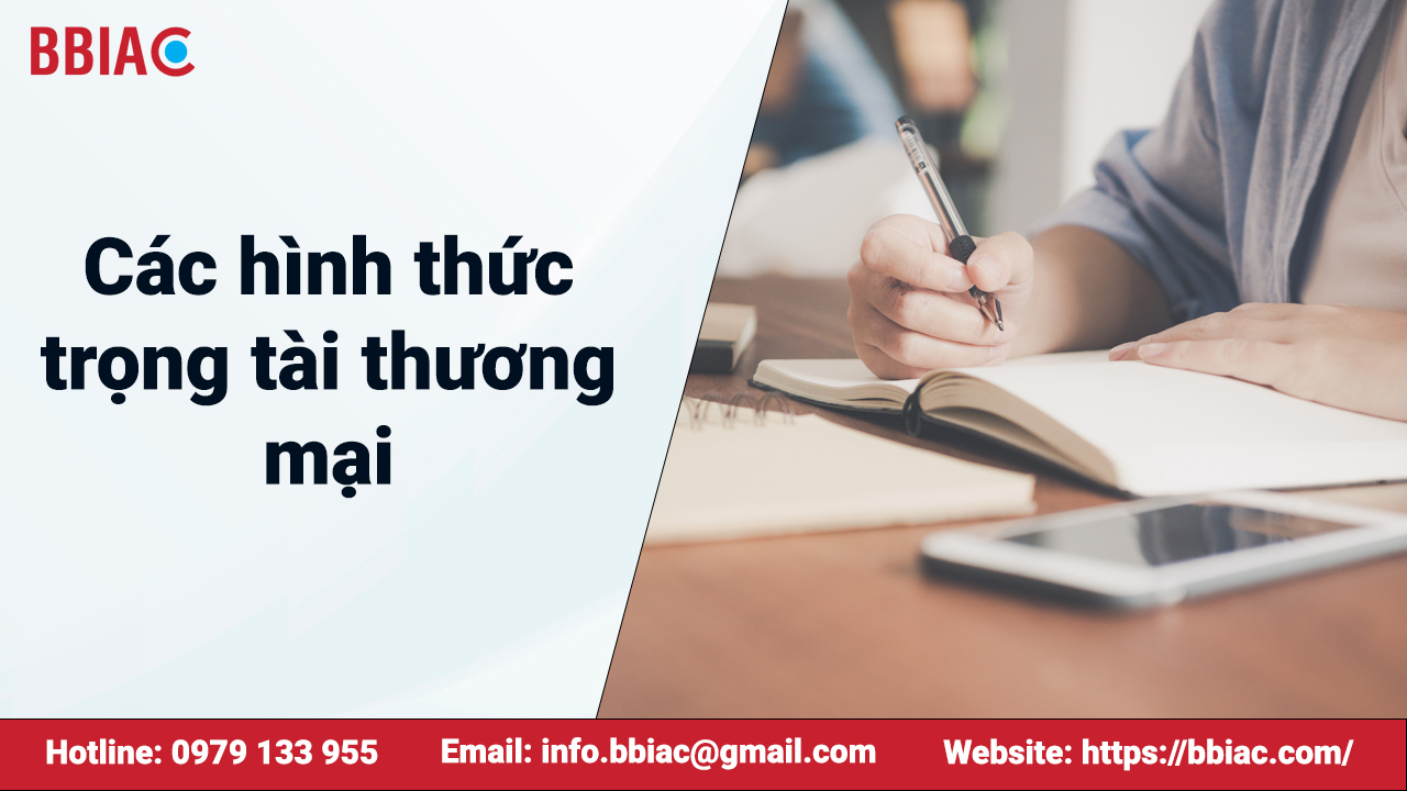 Các hình thức trọng tài thương mại