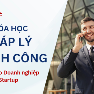 khóa học pháp lý doanh nghiệp thành công