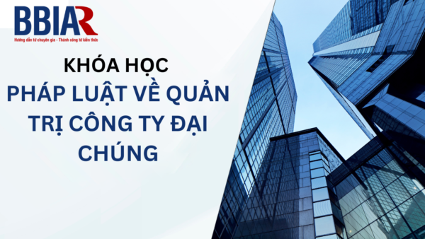 Khóa học Pháp luật về quản trị công ty đại chúng