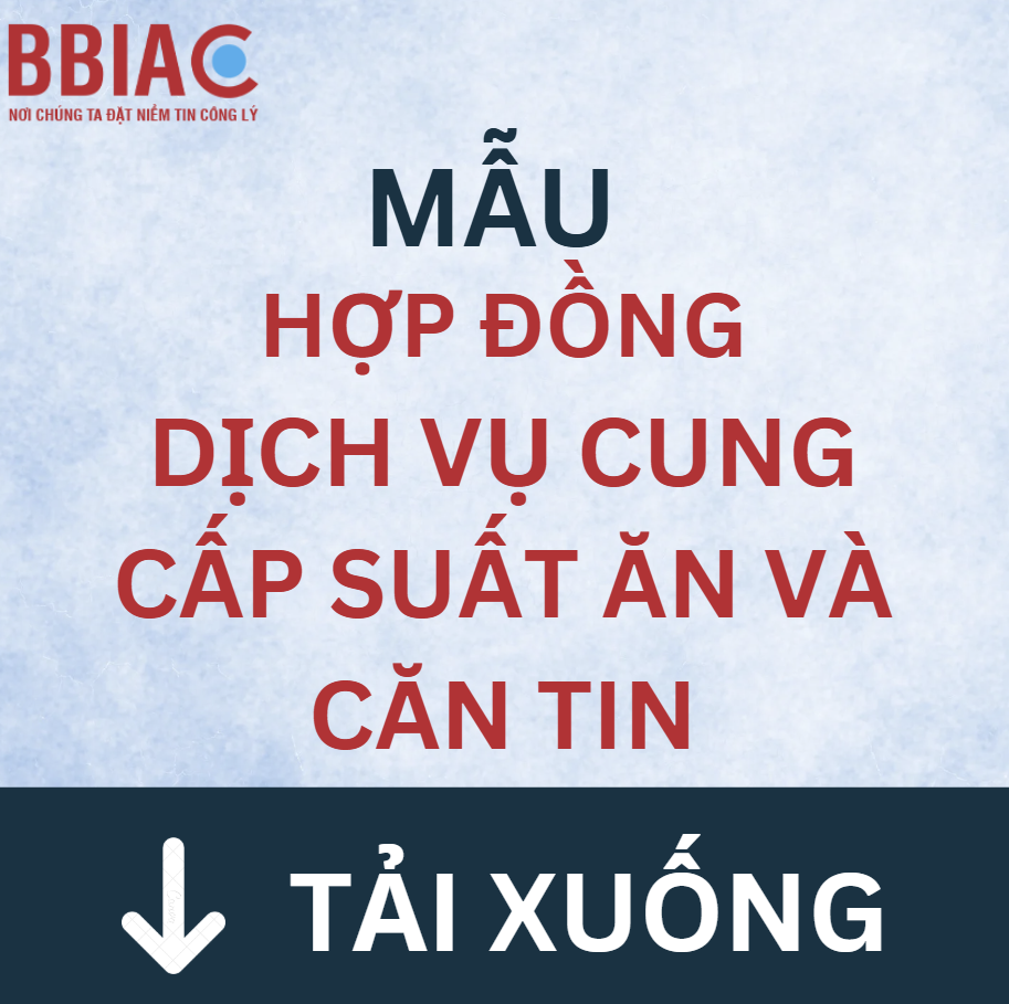 Mẫu Hợp đồng dịch vụ cung cấp suất ăn và căn tin