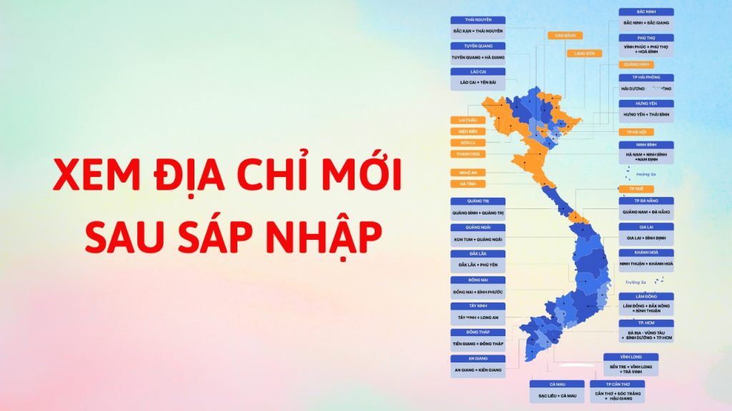 TOÀN CẢNH THAY ĐỔI ĐỊA GIỚI HÀNH CHÍNH 1/7: TỈNH NÀO BỊ SÁP NHẬP? 3 Toàn cảnh sắp xếp tỉnh thành sau sáp nhập