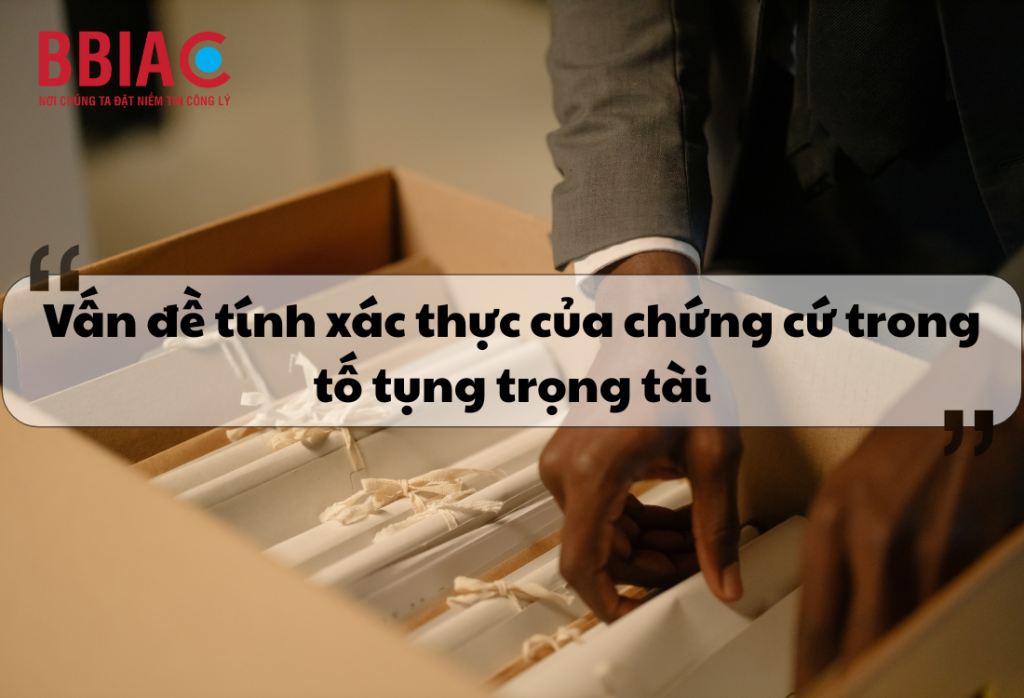 Van de tinh xac thuc chung cu trong trong tai thuong mai