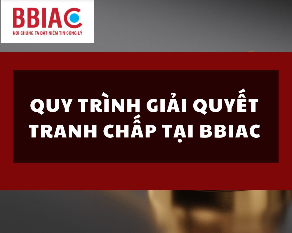 Quy trình giải quyết tranh chấp