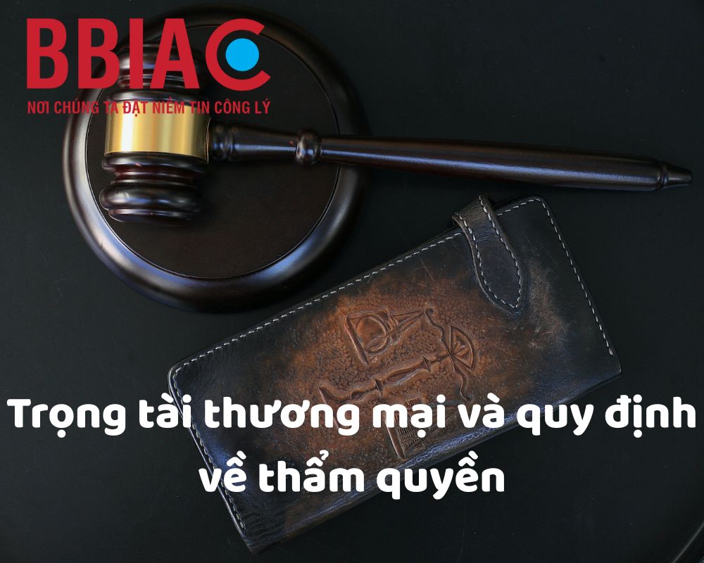 Trọng tài thương mại và quy định về thẩm quyền