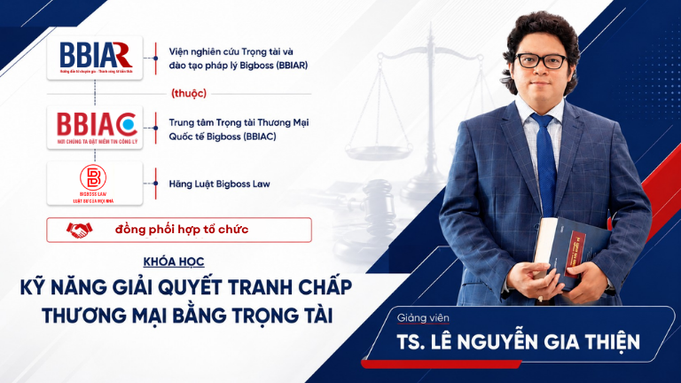 [OFFLINE] Kỹ năng giải quyết tranh chấp thương mại bằng trọng tài