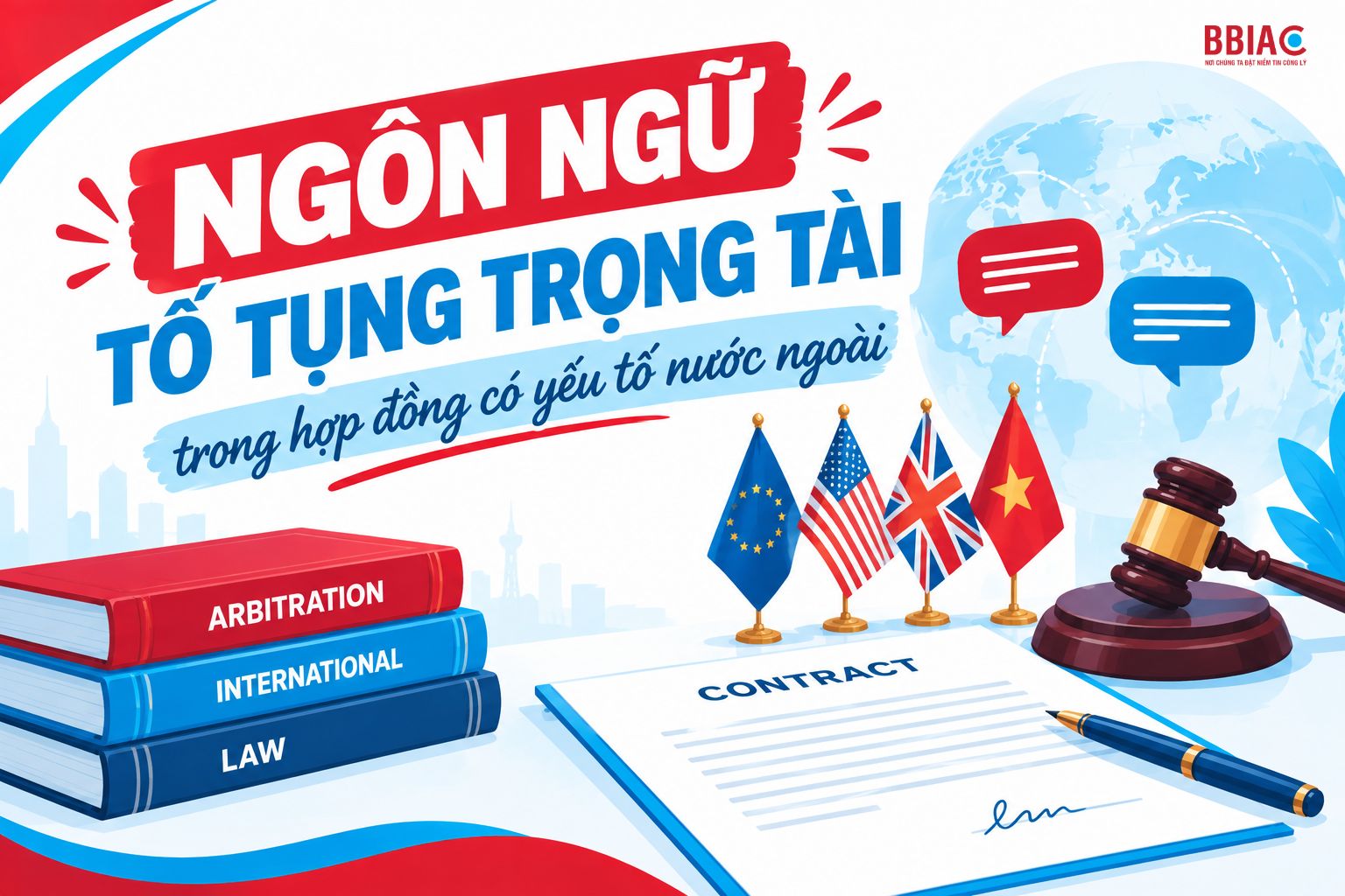 Ngôn ngữ tố tụng trọng tài trong hợp đồng có yếu tố nước ngoài